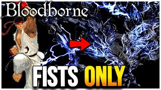 Bloodborne FISTS ONLY Challenge Run Darkbeast Paarl [upl. by Anyzratak]