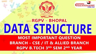 RGPV Data Structure Most Important Question CSE All Branch BTech 3rd Sem 2nd Year [upl. by Carthy614]