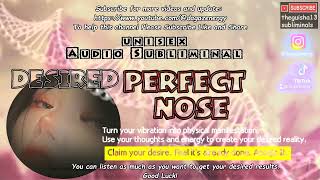 Affirmations rhinoplasty nasal tip reduction perfect nose subliminal [upl. by Ignace]