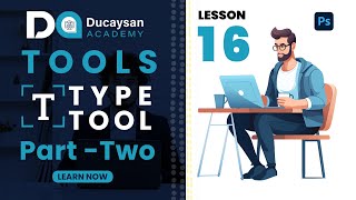 Lesson  16 Tools Type Tool Part Two [upl. by Gardel]