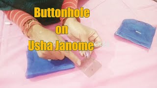 How to make Buttonhole on Usha Janome  Usha Janome Allure tutorial [upl. by Ahsakal]