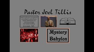 Mystery Babylon  Pastor Joel Tillis [upl. by Fryd944]