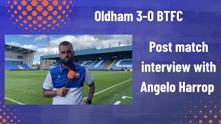 Oldham Athletic PostMatch interview with Angelo Harrop [upl. by Domph493]