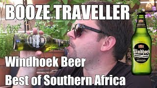 Booze Traveller Windhoek Beer  The Best in the Southern Hemisphere [upl. by Ingrid621]