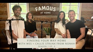 Find Your Way Home with Wes and Callie Strunk from NONAH [upl. by Ettenotna]