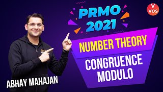 NUMBER THEORY  Congruence Modulo  PRMO 2021 Exam Preparation  Abhay Mahajan  VOS [upl. by Carissa]