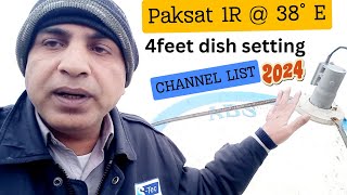 Paksat 1R  38 4 feet dish setting amp channel list 2024  Paksat par dish set karne ka tarika [upl. by Chastain]