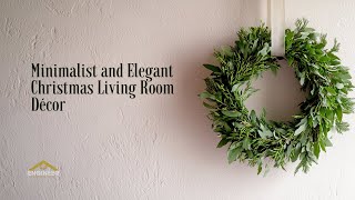 Elegant Holiday Décor Trends Minimalist Living Room Inspiration [upl. by Houghton]