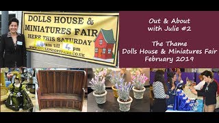 Out amp About with Julie 2  The Thame Dolls House amp Miniatures Fair Feb 2019 [upl. by Victorie570]