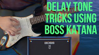 Boss Katana Delay Tone Tricks Dotted Eighth Note Slapback Reverse  FREE PATCHES [upl. by Lertsek261]