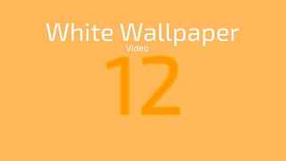 White Wallpaper Video 12 [upl. by Saiasi]