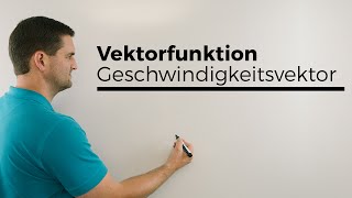 Vektorfunktion Kurve Geschwindigkeitsvektor Beschleunigungsvektor Vektoranalysis  Daniel Jung [upl. by Fredkin]