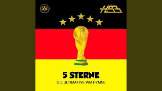 5 Sterne Die Ultimative WM Hymne [upl. by Tepper425]