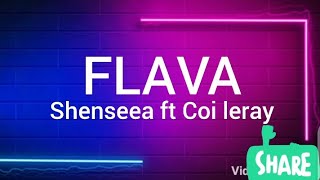 FLAVA Shenseea ft Coi leray lyrics [upl. by Llednek]