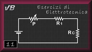 11  Potenziometro  ESERCIZI DI ELETTROTECNICA [upl. by Viviana578]