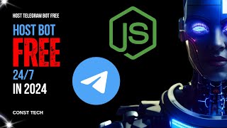 Host Telegram Bot 247 for Free  Tutorial  Const Tech  freehosting telegrambot ConstTech [upl. by Ahsekar]