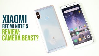 Xiaomi Redmi Note 5 Review Camera Beast [upl. by Brey492]