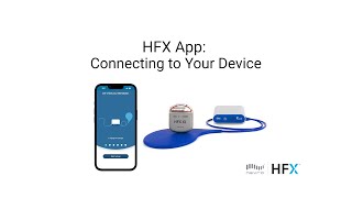 HFX App Connecting to Your HFX Device [upl. by Auqinet]