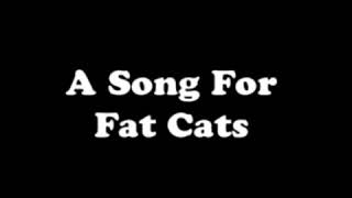 Fat cat song [upl. by Janka]