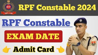 RPF Constable Exam Admit Card 2024 ll RPF Constable Exam Date ll RPF Constable Admit Card Download [upl. by Nosrej]