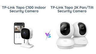 🔍 TPLink Tapo C100 vs C210P2 Indoor Security Camera Comparison 🔎 [upl. by Annagroeg459]