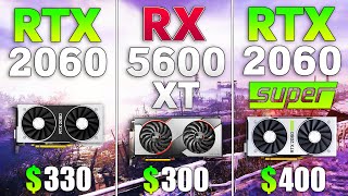 RTX 2060 vs RX 5600 XT vs RTX 2060 SUPER Test in 9 Games [upl. by Nahshunn]