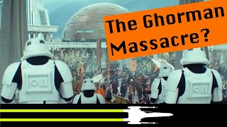 What is The Ghorman Massacre  Star Wars Canon Lore [upl. by Fernandes]