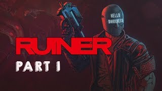 Ruiner Walkthrough Gameplay Part 1 No Commentary [upl. by Aihsenod]