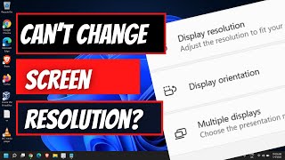 How To Fix Screen Resolution Setting Greyed Out Problem in Windows 11 [upl. by Vashtee]