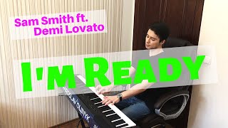 Sam Smith Demi Lovato  Im Ready  BEST PIANO COVER  SHEET MUSIC [upl. by Ludeman]