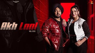 Akh Laal Offical Music Video  Ammri  Jasmeen Akhtar  Iris Music  Latest Punjabi Song 2024 [upl. by Lamej]