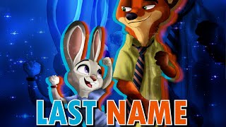 Judy amp Nick  Last Name [upl. by Ocnarf]