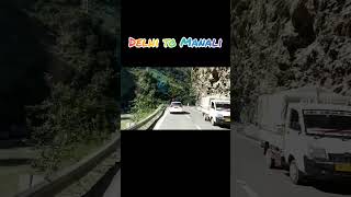 Delhi to manali travelwithadventure ladakh travel indianvalley spitivalley shortsviral [upl. by Kareem]