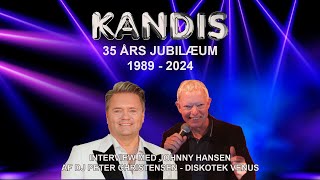 Kandis 35 års jubilæum [upl. by Zilvia]