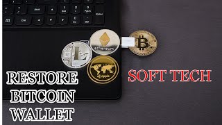 How To Restore BTC Wallet in Bitcoin Core  Bitcoin Core Wallet Tutorial  SOFT TECH [upl. by Ynttirb826]