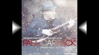 This Christmas Hang up the mistletoe  Paul Carrack [upl. by Dumanian]