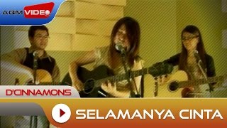 DCinnamons  Selamanya Cinta  Official Music Video [upl. by Hudis]