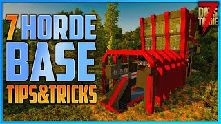 The Top 7 HORDE BASE Tips You Need  7 Days To Die 2023 [upl. by Dowski927]