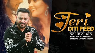 Teri Diti Peed Lyrical Video  Nachhatar Gill  Punjabi Songs 2020  FinetouchMusic [upl. by Gloriana]