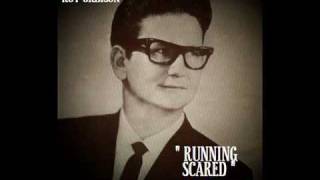 RUNNING SCARED  Roy Orbison 1961 [upl. by Masterson]