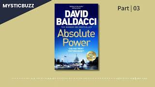 Audiobook Absolute Power  David Baldacci  Part 03 End literature action fiction adventure [upl. by Templeton115]