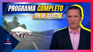 Noticias con Francisco Zea  Programa completo 9 de agosto de 2024 [upl. by Kriste]