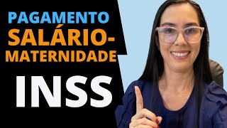 Como é feito o pagamento do Salário Maternidade no INSS [upl. by Behnken]