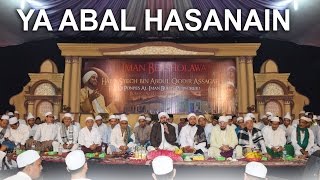 YA ABAL HASANAIN  AHBABUL MUSTHOFA Bersama HABIB SYECH [upl. by Petrick151]