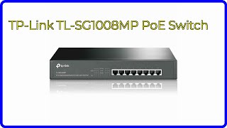 REVIEW 2024 TPLink TLSG1008MP PoE Switch ESSENTIAL details [upl. by Wiltshire492]