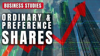 Shares💰Ordinary amp Preference Shares  Business Studies [upl. by Eedebez992]