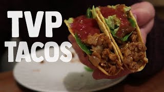 Making Vegan Tacos With TVP Textured Vegetable Protein [upl. by Alegnasor]