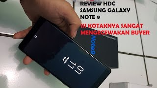 Review HDC Samsung Galaxy Note 9 Ram2GB Camera Jernih Tapi Bikin Kecewa [upl. by Kahcztiy]