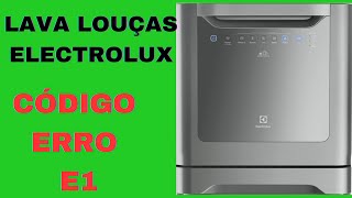 LAVA LOUÇAS Electrolux não entra água  Código de erro E1 [upl. by Jeane981]