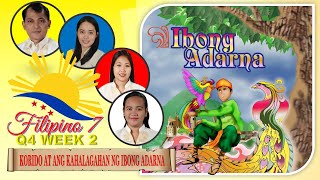 Quarter 4  Filipino 7 – Week 2  Korido at Ang Kahalagahan ng Ibong Adarna [upl. by Kirshbaum]